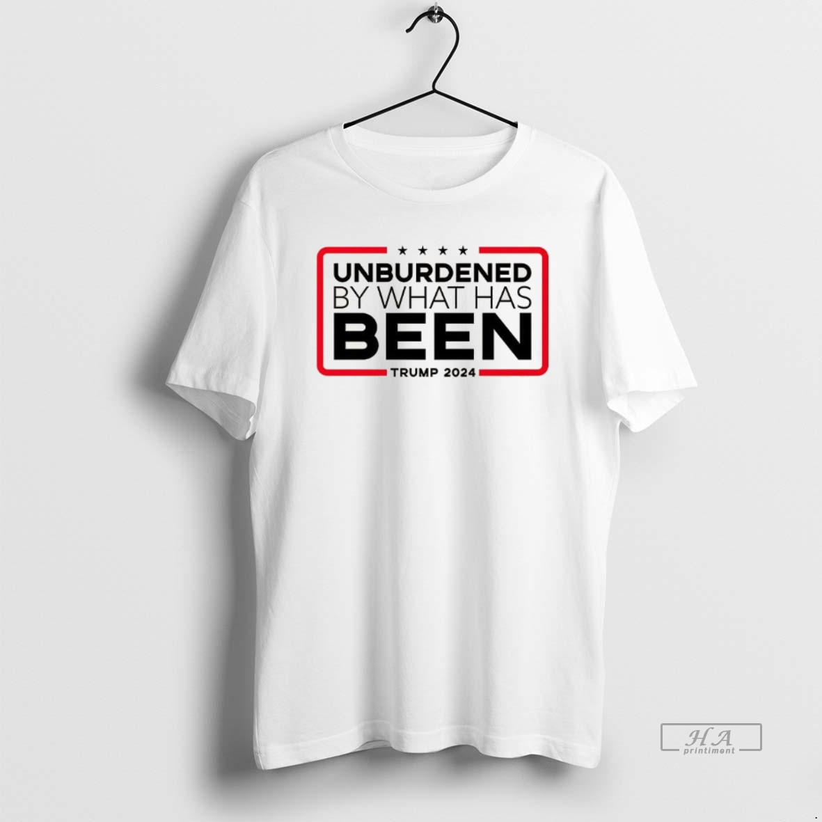 Trendy Unburdened By What Has Been Tump 2024 Tee Shirt