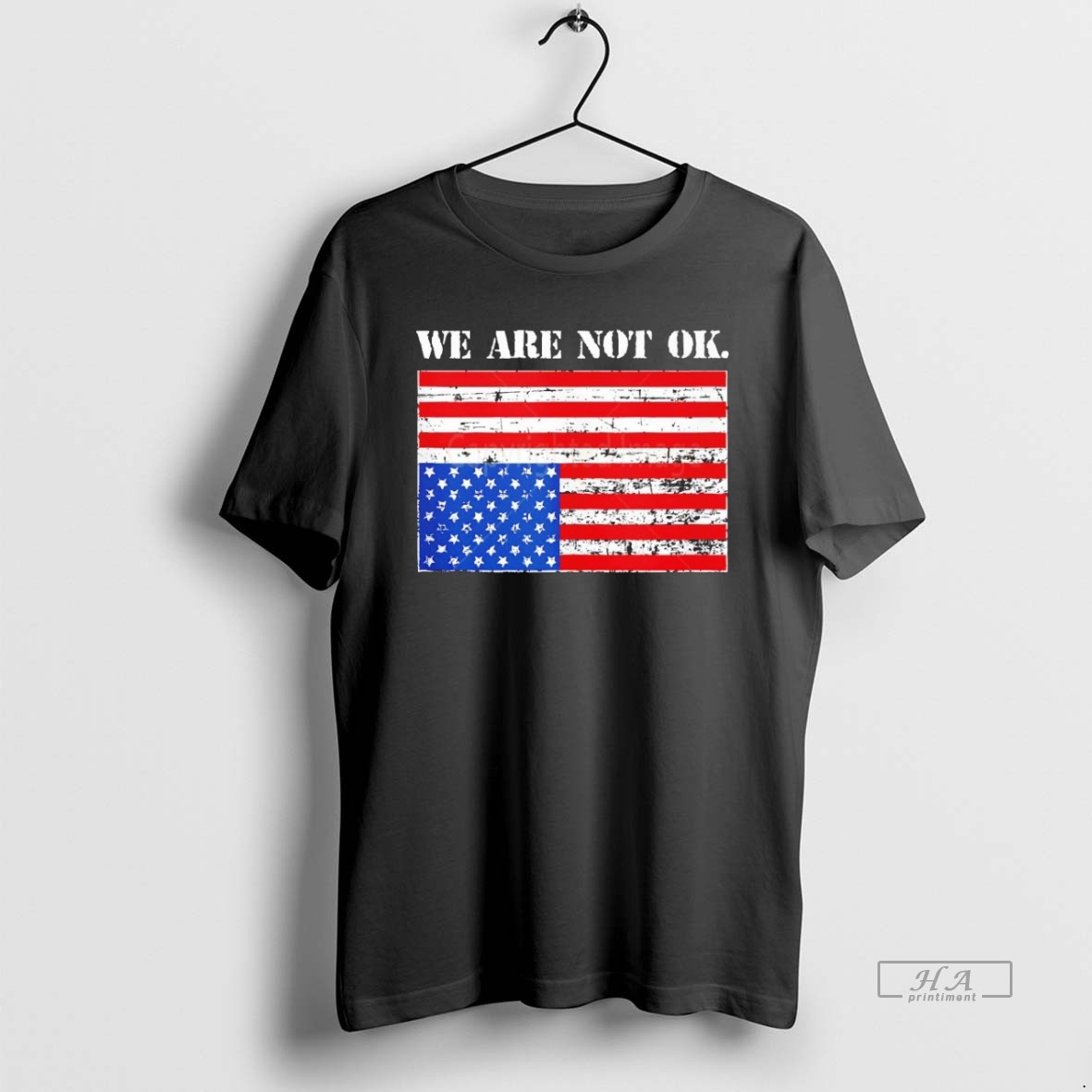 Trendy We Are Not Ok Usa Flag No King Blackshirt Tee Shirt