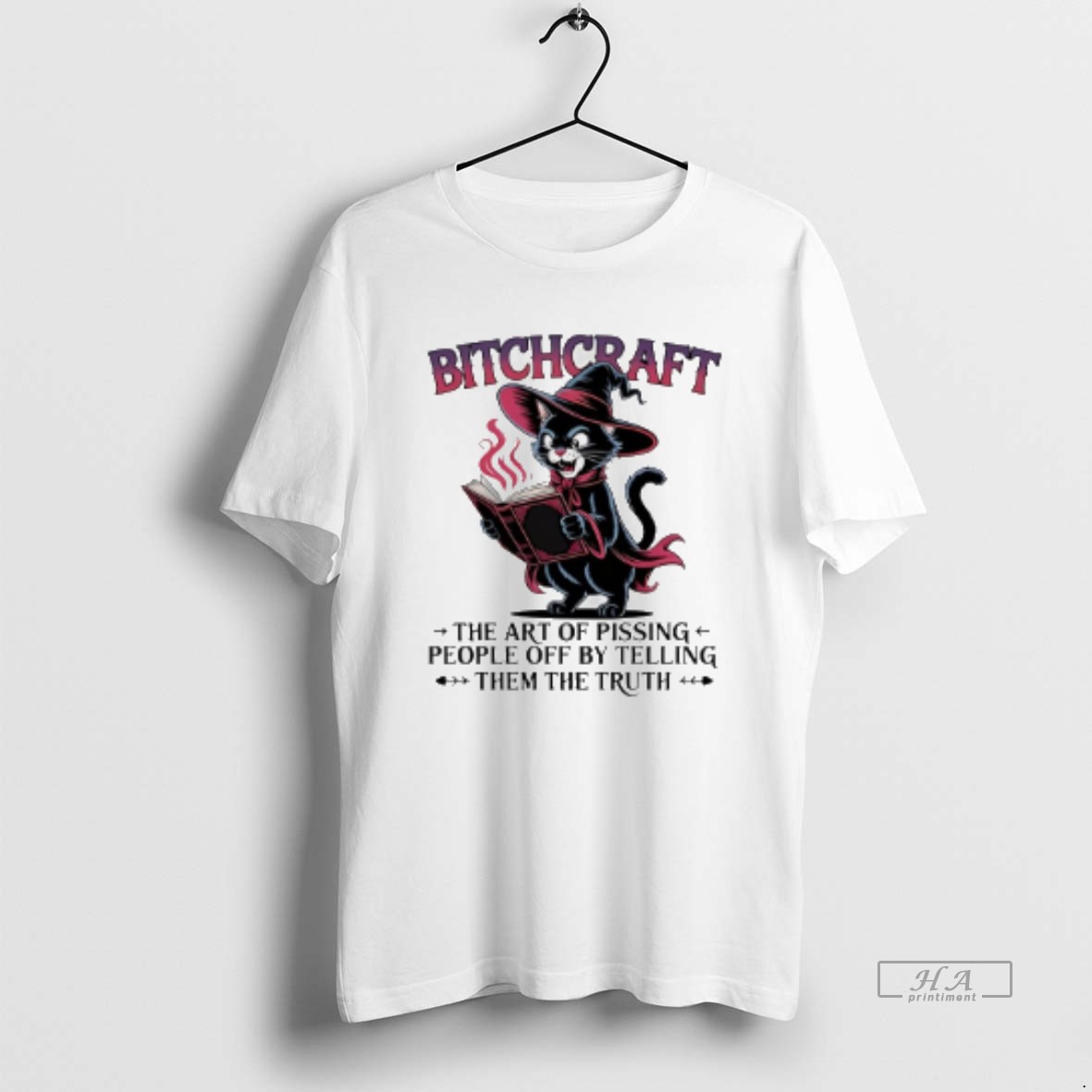 Trendy Witch Black Cat Bitchcraft The Art Of Pissing People Off By Telling Them The Truth Halloween Tee Shirt