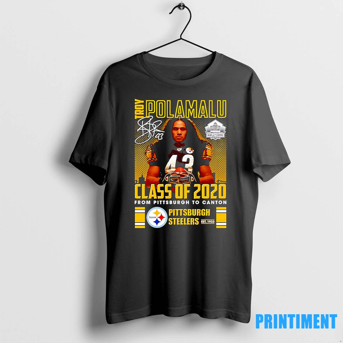 Troy Polamalu Class Of 2020 From Pittsburgh To Canton Pittsburgh Steelers Tshirts Sweater Hoodie