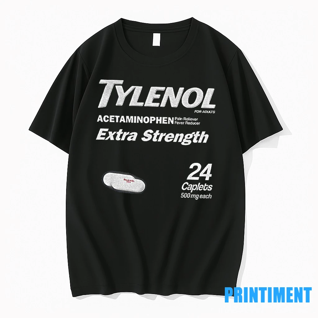 Tylenol Extra Strength Parody Tshirts Sweater Hoodie