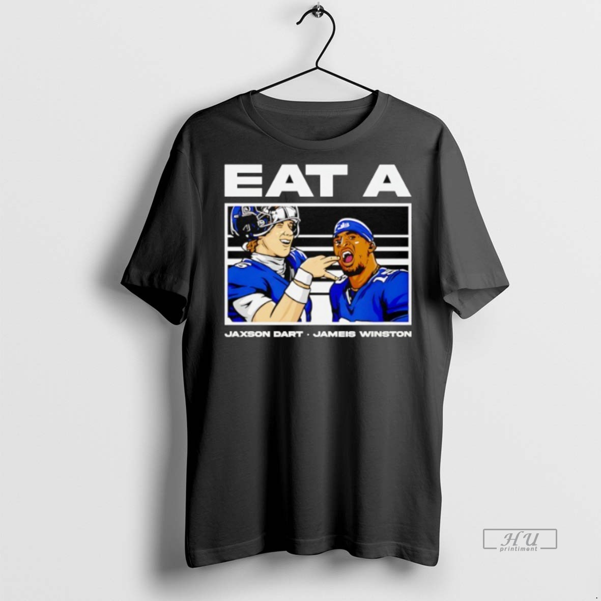 Viral Eat A Jameis Winston And Jaxson Dart New York Giants Tee Shirt Sweater Hoodie