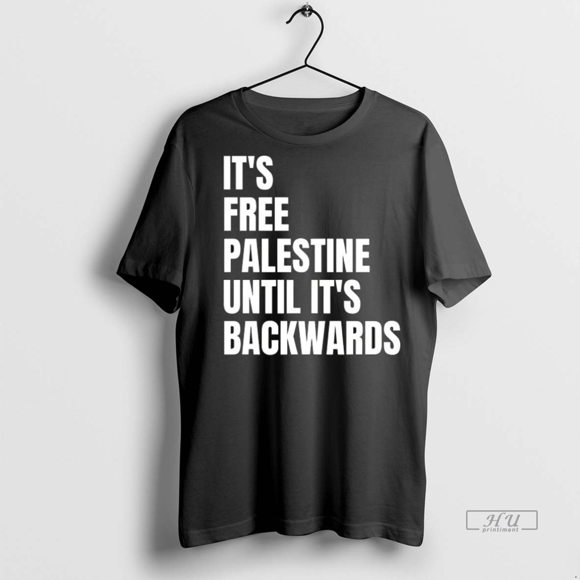 Viral Its Free Palestine Until Its Backwards Ceramic Ceramic And Classic Dad Cap Tee Shirt Sweater Hoodie