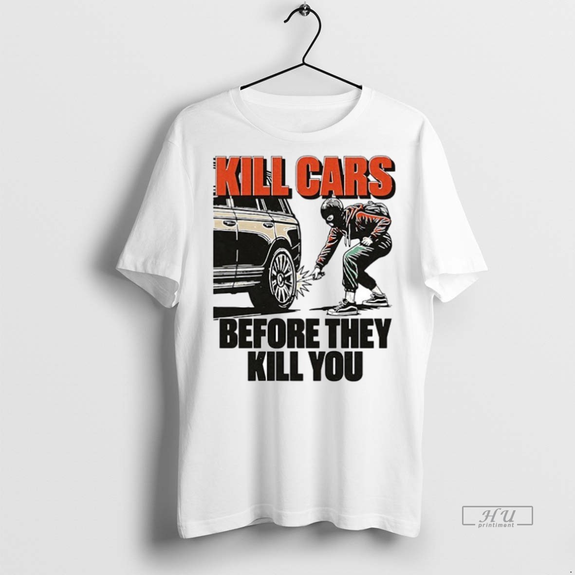 Viral Kill Cars Before They Kill You Ceramic Ceramic And Classic Dad Cap Tee Shirt Sweater Hoodie