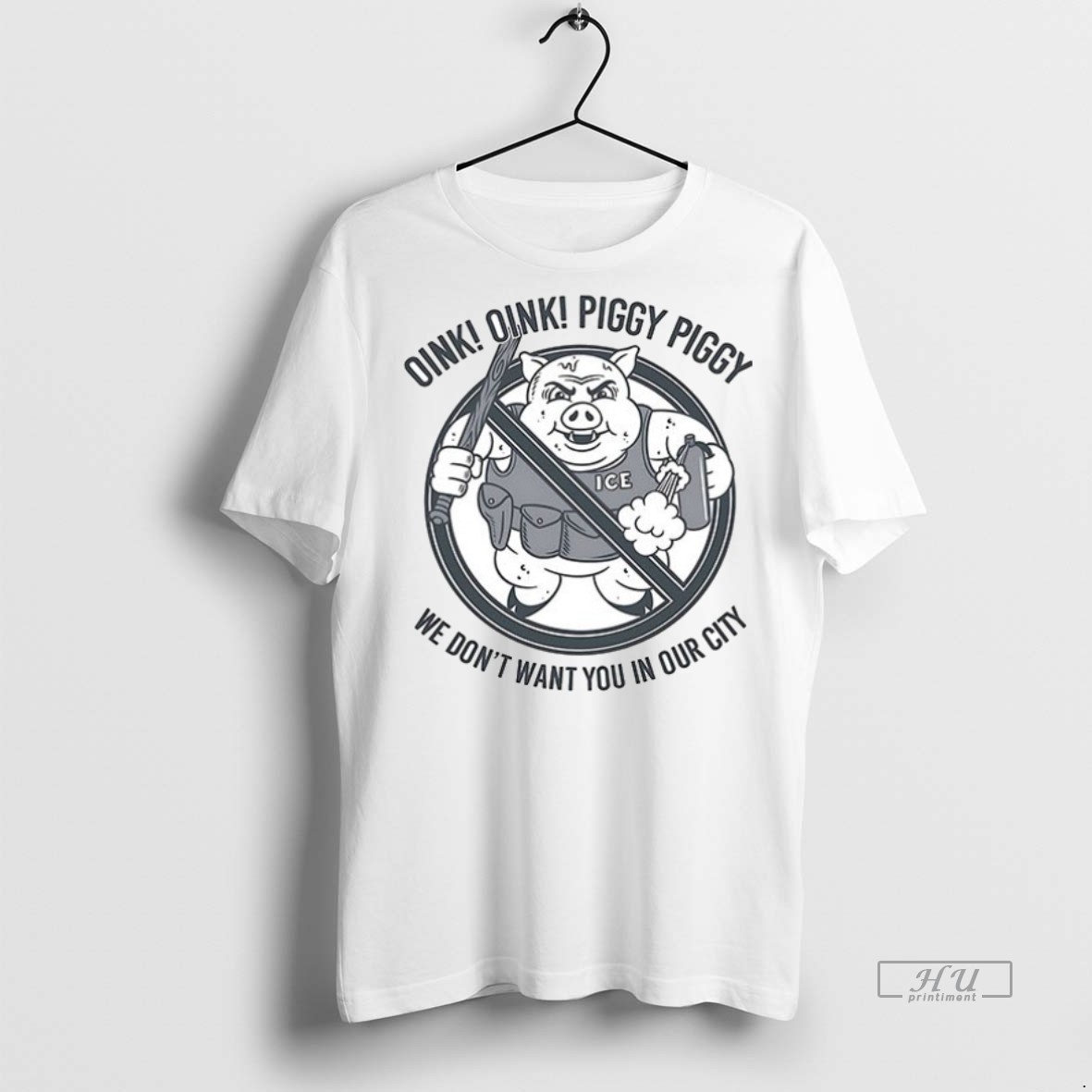 Viral Oink Oink Piggy Piggy We Dont Want You In Our City Ceramic Ceramic And Classic Dad Cap Tee Shirt Sweater Hoodie
