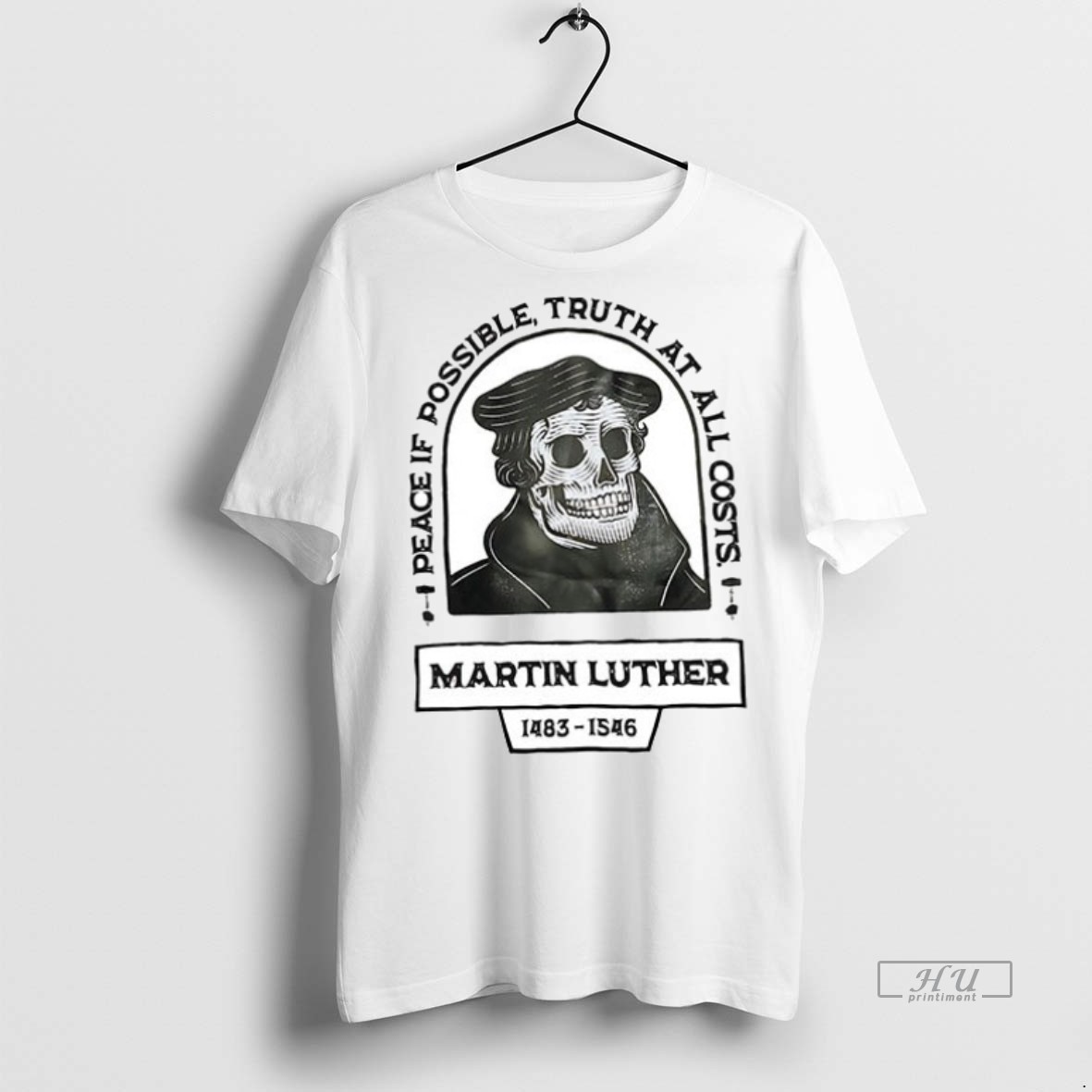 Viral Peace If Possible Truth At All Costs Martin Luther 1483 1546 Ceramic Ceramic And Classic Dad Cap Tee Shirt Sweater Hoodie