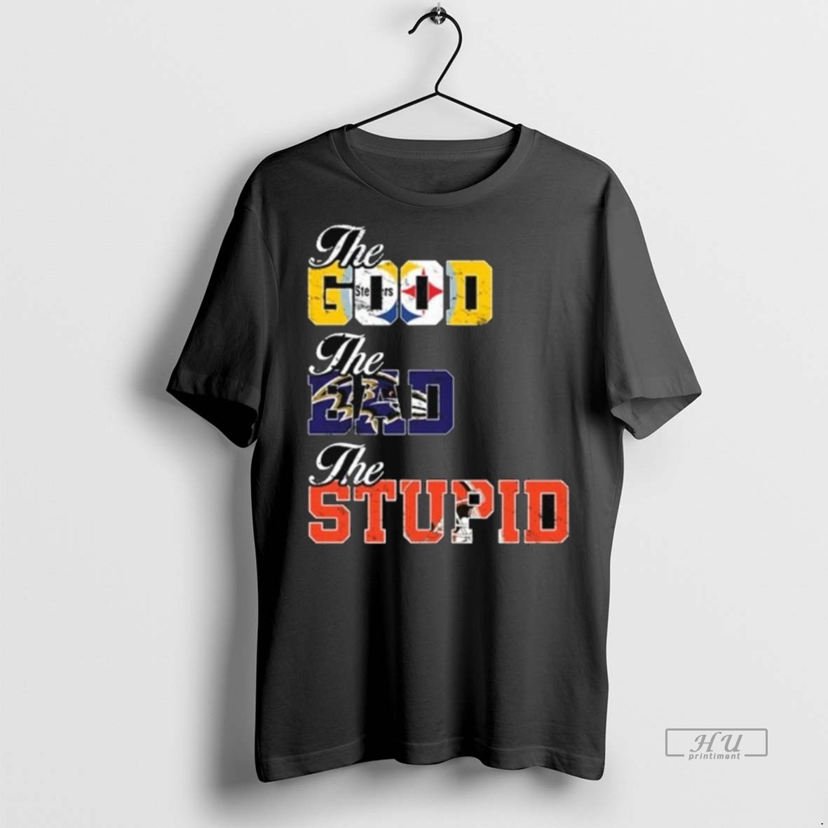 Viral The Good Steeler The Bad Ravens The Stupid Browns Long Sleve Tee Shirt Sweater Hoodie