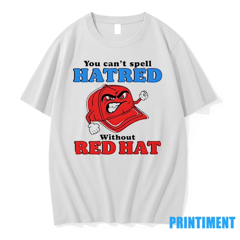 You Cant Spell Hatred Without A Maga Red Hat Funny Tshirts Sweater Hoodie