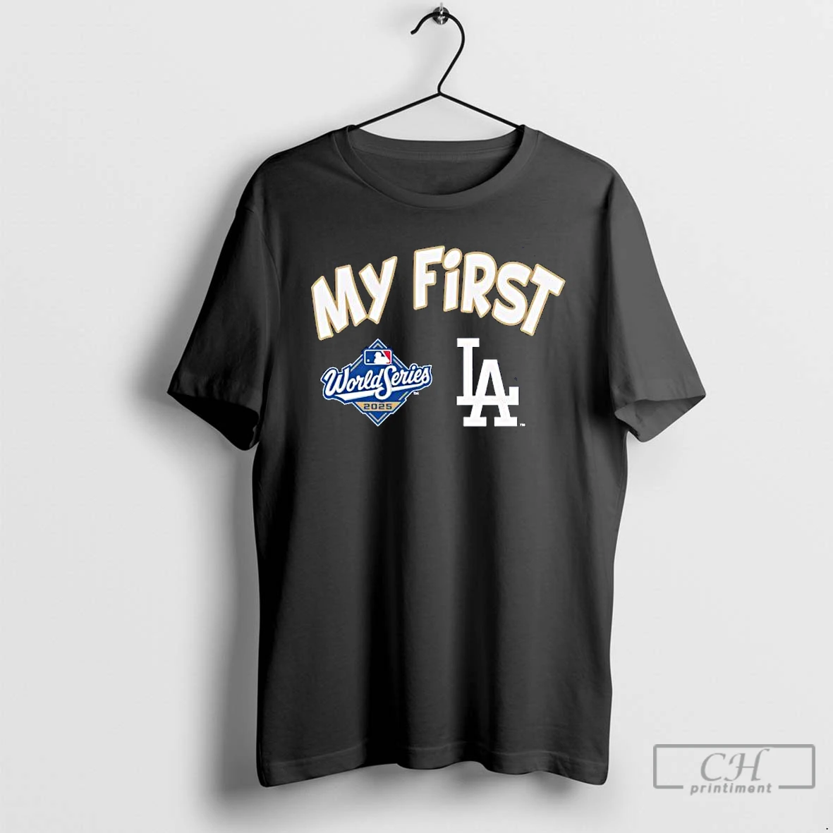 Classic My First Los Angeles Dodgers 2025 World Series Champions T Shirts Hoodie