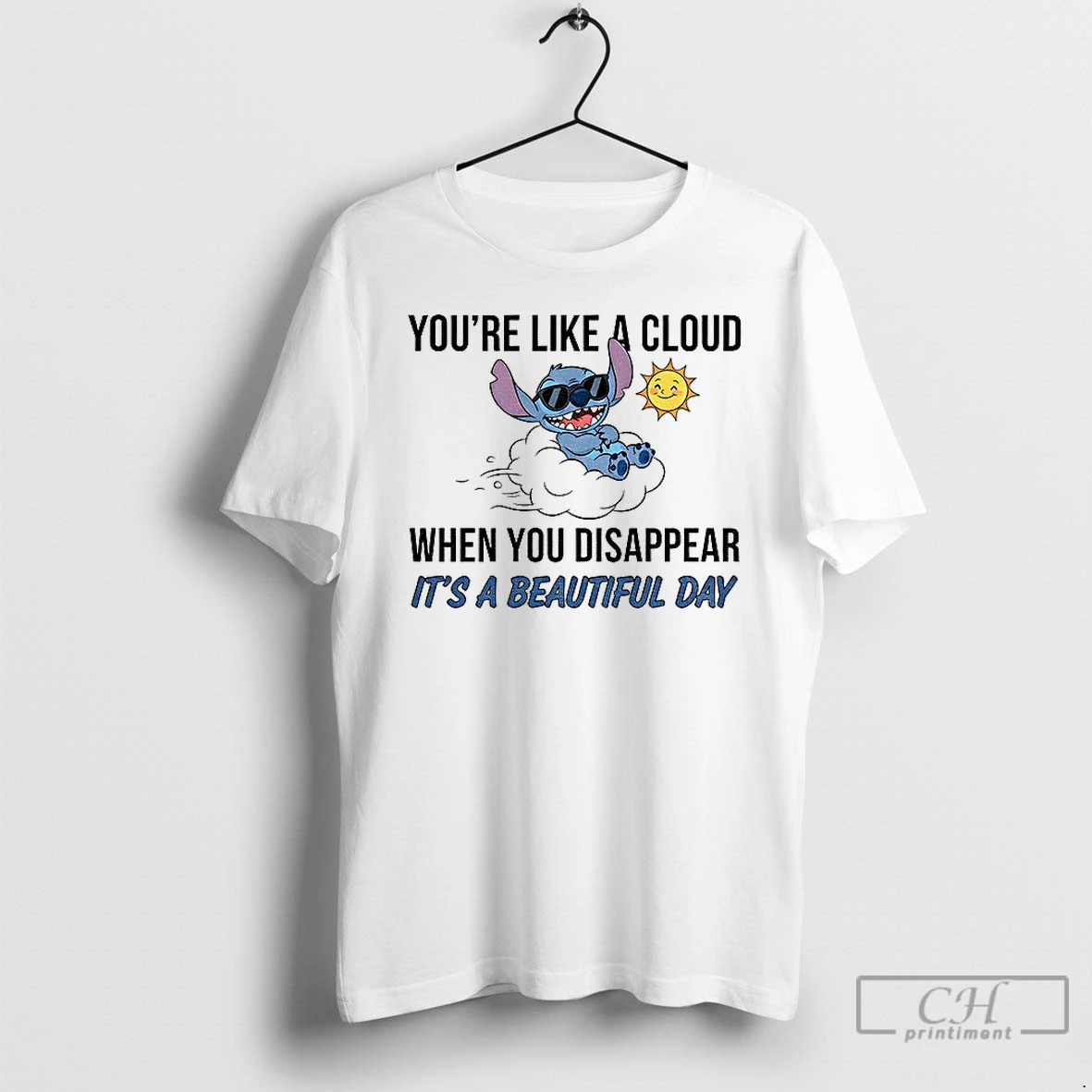 Classic Stitch Youre Like A Cloud When You Disappear Its A Beautiful Day T Shirts Sweater Hoodie