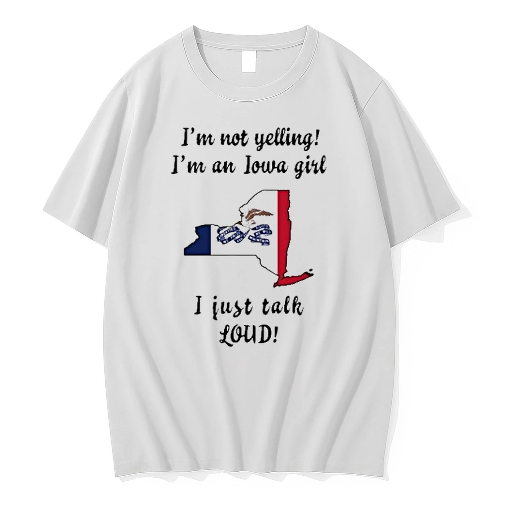 New York Map Im Not Yelling Im An Iowa Girl I Just Talk Loud Tshirts Sweater Hoodie