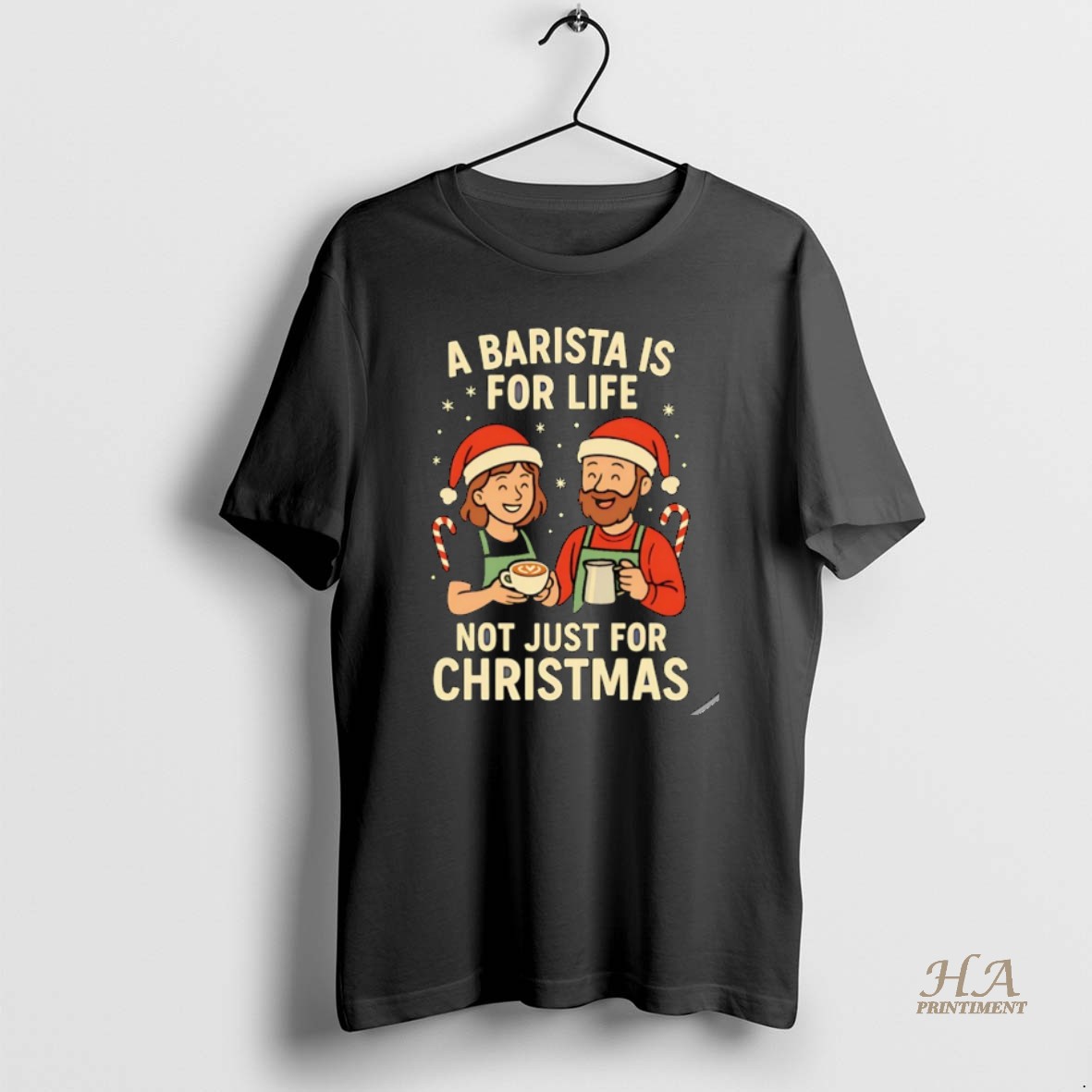 Official A Barista Is For Life Not Just For Christmas Christmas T Shirt