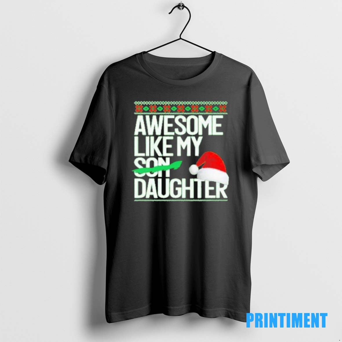 Official Awesome Like My Daughter Christmas Tee Sweater Hoodie