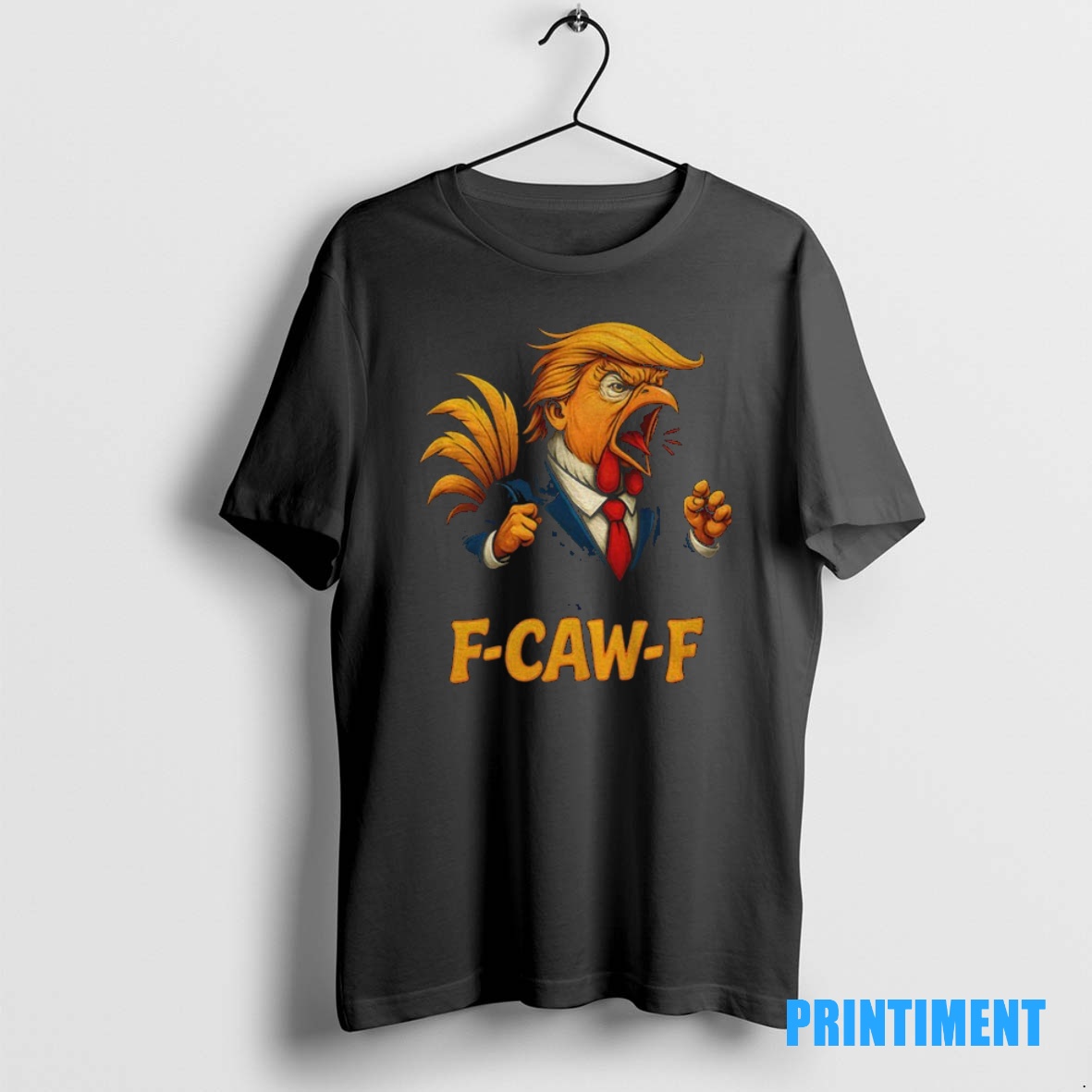 Official Donald Trump Rooster F Caw F Funny Political Satire Vintage Tee Sweater Hoodie