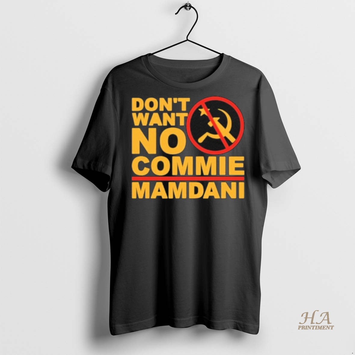 Official Dont Want No Commie Mamdani Shirt Hoodie