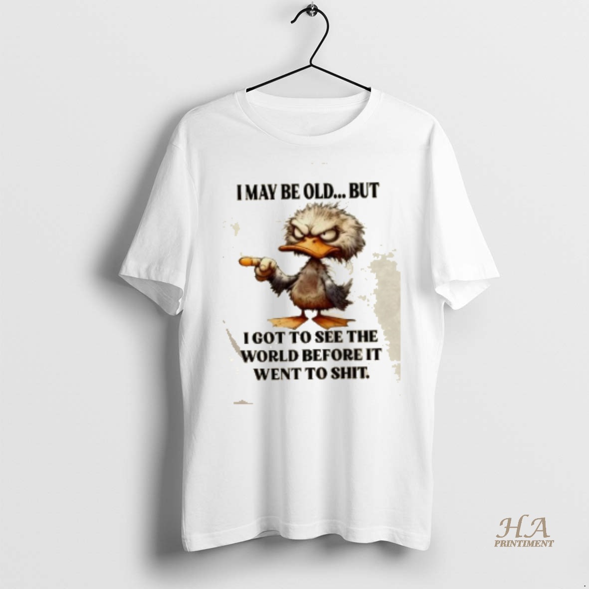 Official Duck I May Be Old Shirt Hoodie
