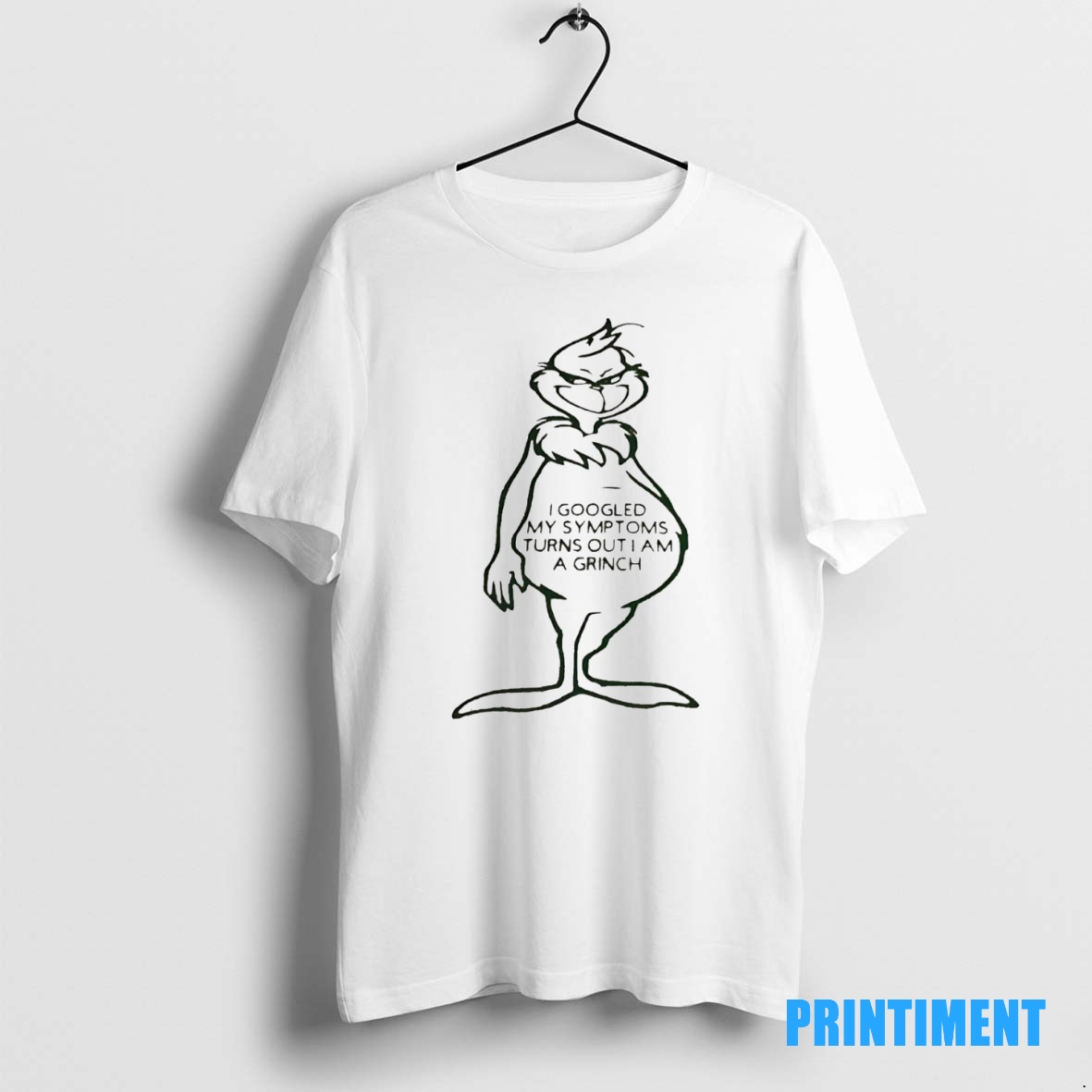 Official Grinch I Googled My Symptoms Turns Out I Am A Grinch Tee Sweater Hoodie