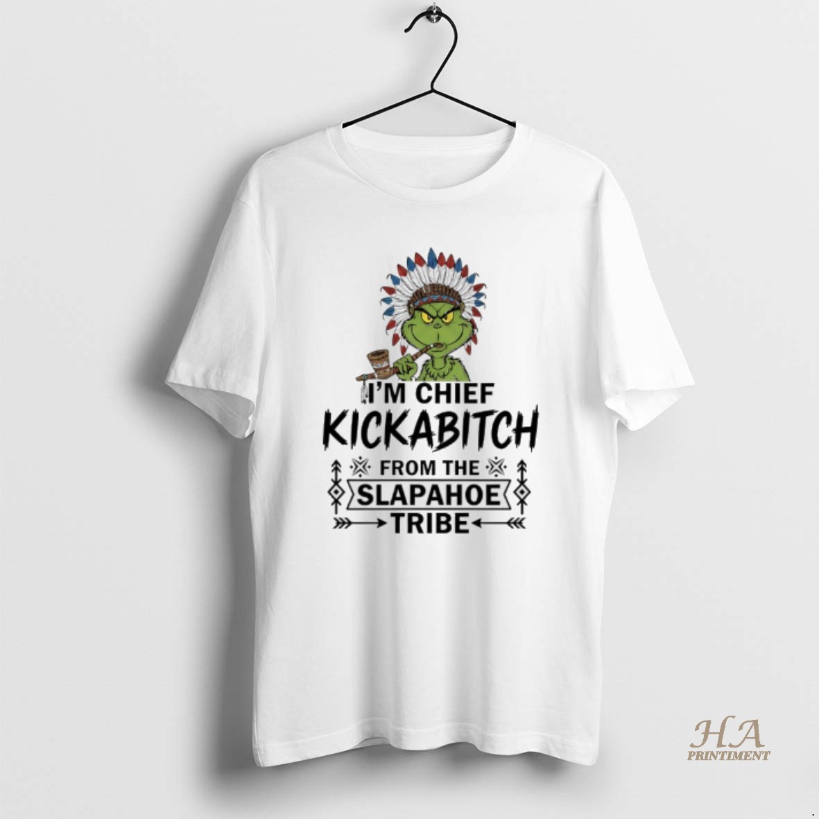 Official Grinch Native Americans Im Chief Kickabitch From The Slapahoe Tribe Shirt