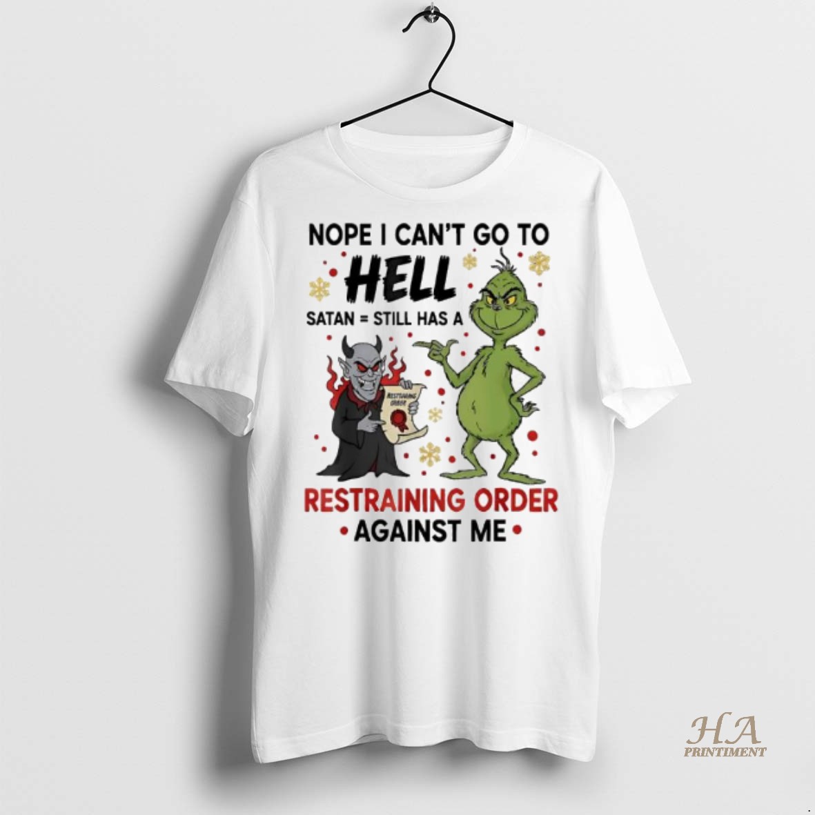 Official Grinch And A Devil Nope I Cant Go To Hell Satan Still Has A Restraining Order Against Me Shirt Hoodie