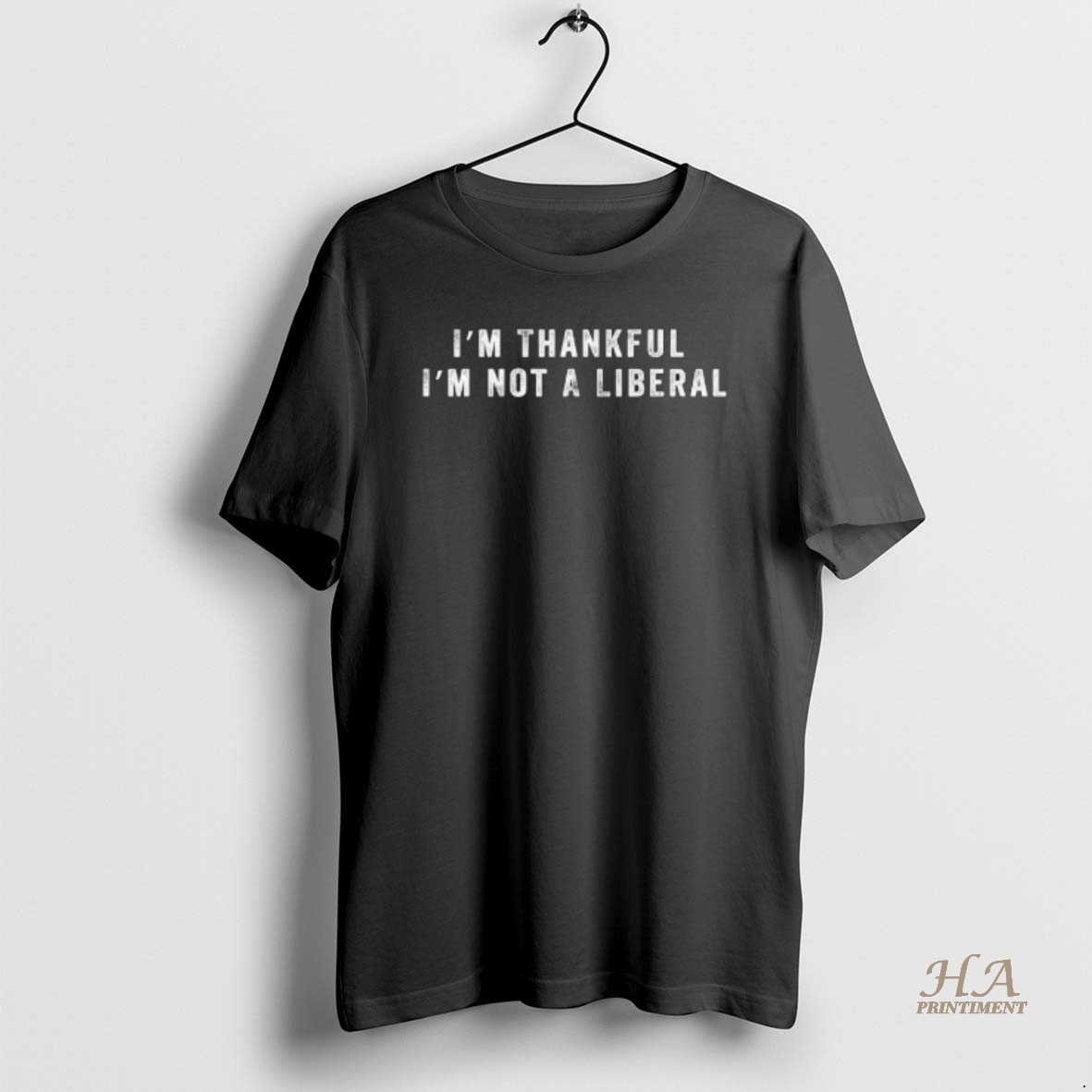 Official Im Thankful Im Not A Liberal Funny Thanksgiving T Shirt