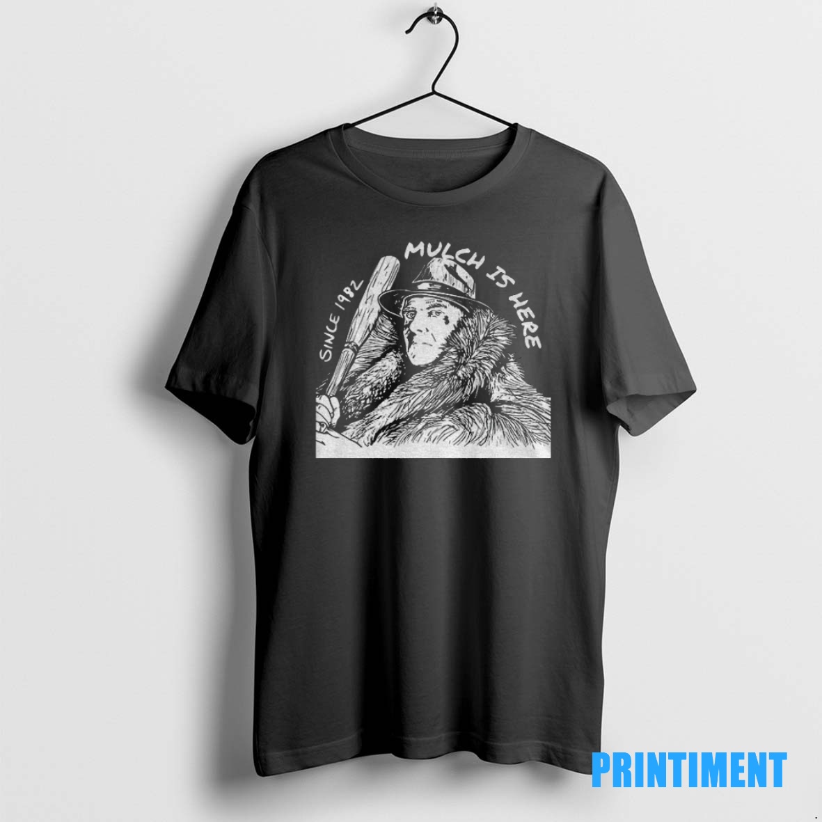 Official Mulch Is Here Since 1982 Tee Sweater Hoodie