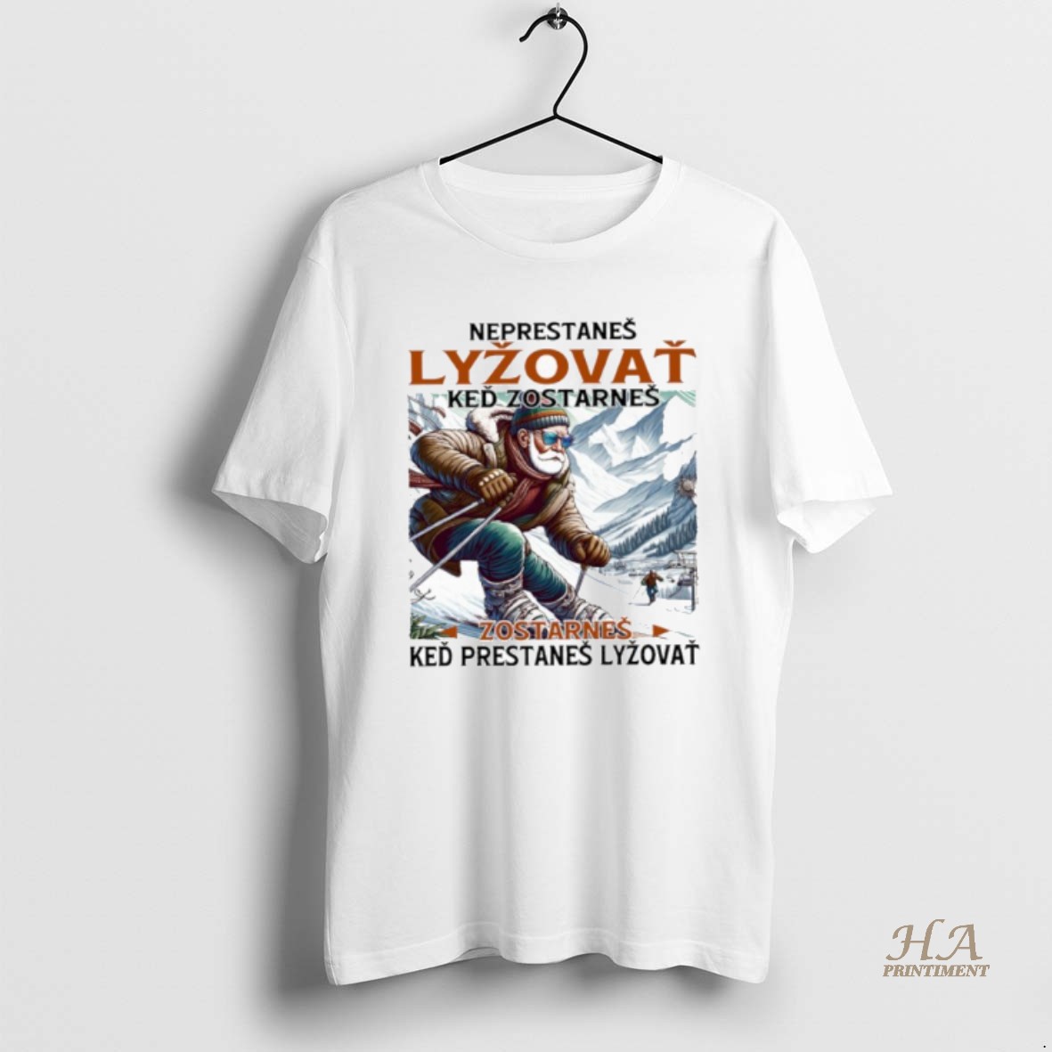 Official Neprestanes Lyzovat Ked Zostarnes Zostarnes Ked Prestanes Lyzovat T Shirt