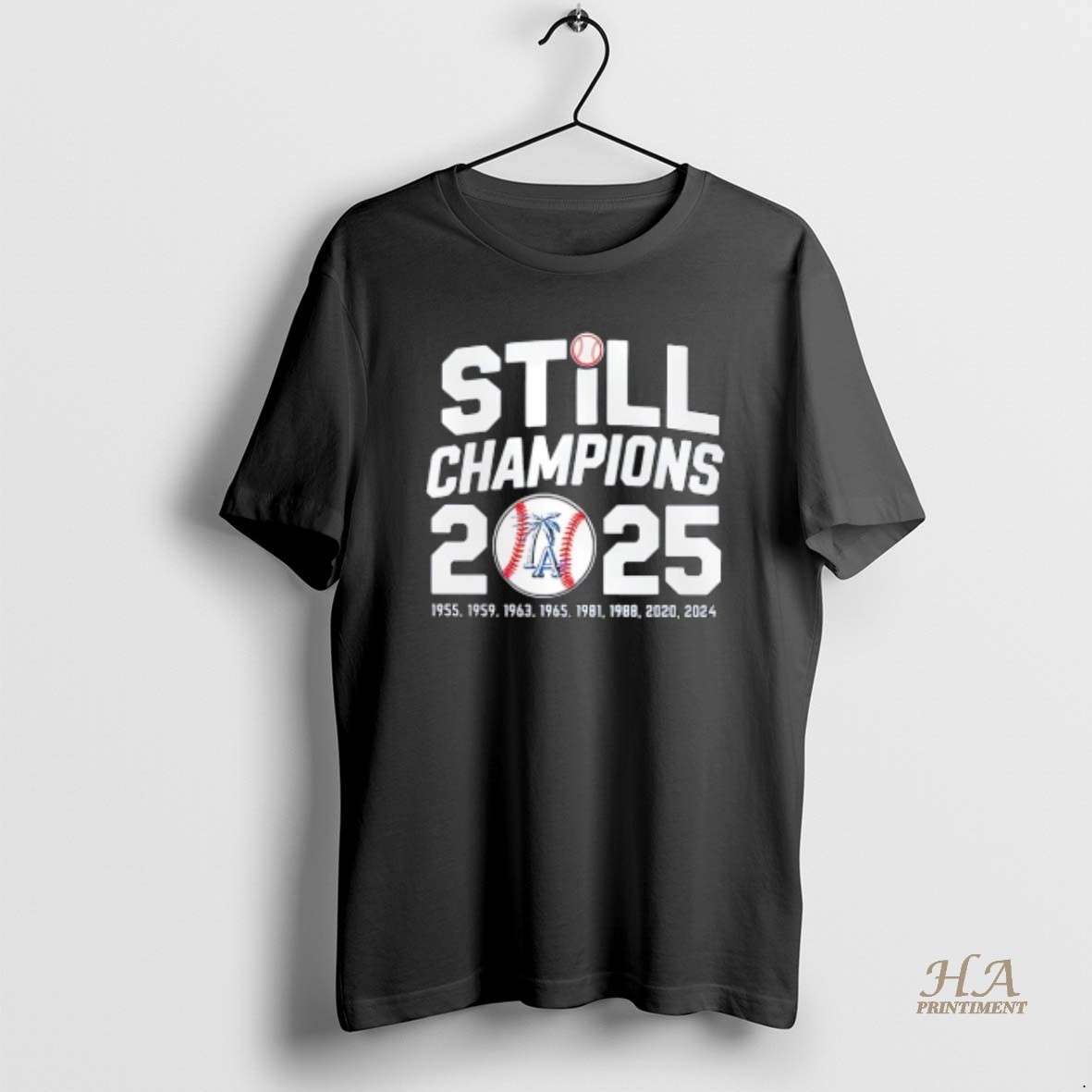 Official Still Champions 2025 Los Angeles Dodgers T Shirt