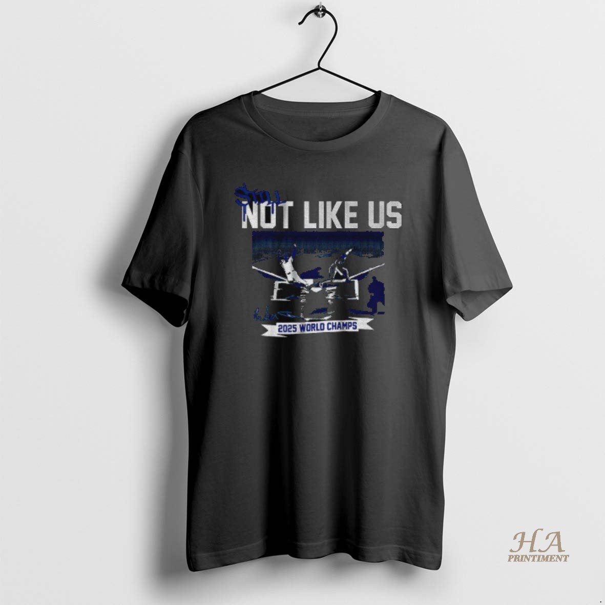 Official Still Not Like Us Los Angeles Dodgers Mlb World Series 2025 Signature Vintage Shirt