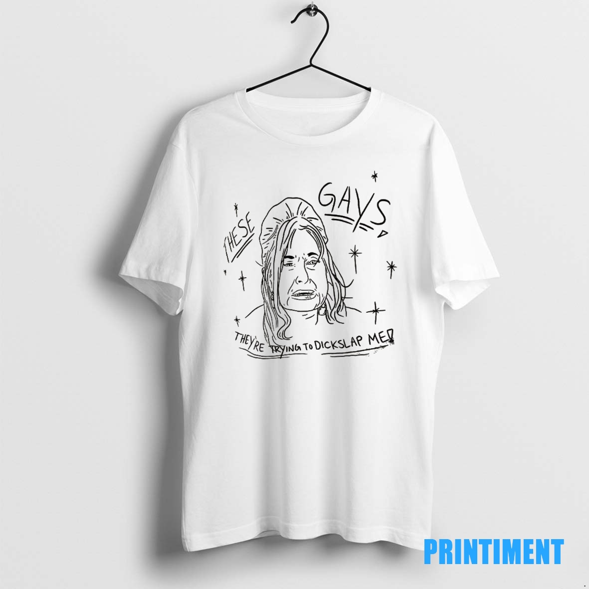 Official These Gays Theyre Trying To Dickslap Me Tee Sweater Hoodie