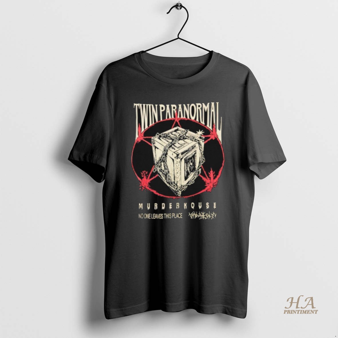 Official Twin Paranormal Murder House No One Leaves This Place Mystery Dybbuk T Shirt