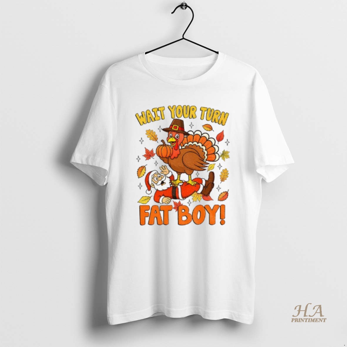Official Wait Your Turn Fat Boy Turkey Standing On Santa Funny Thanksgiving Christmas Shirt