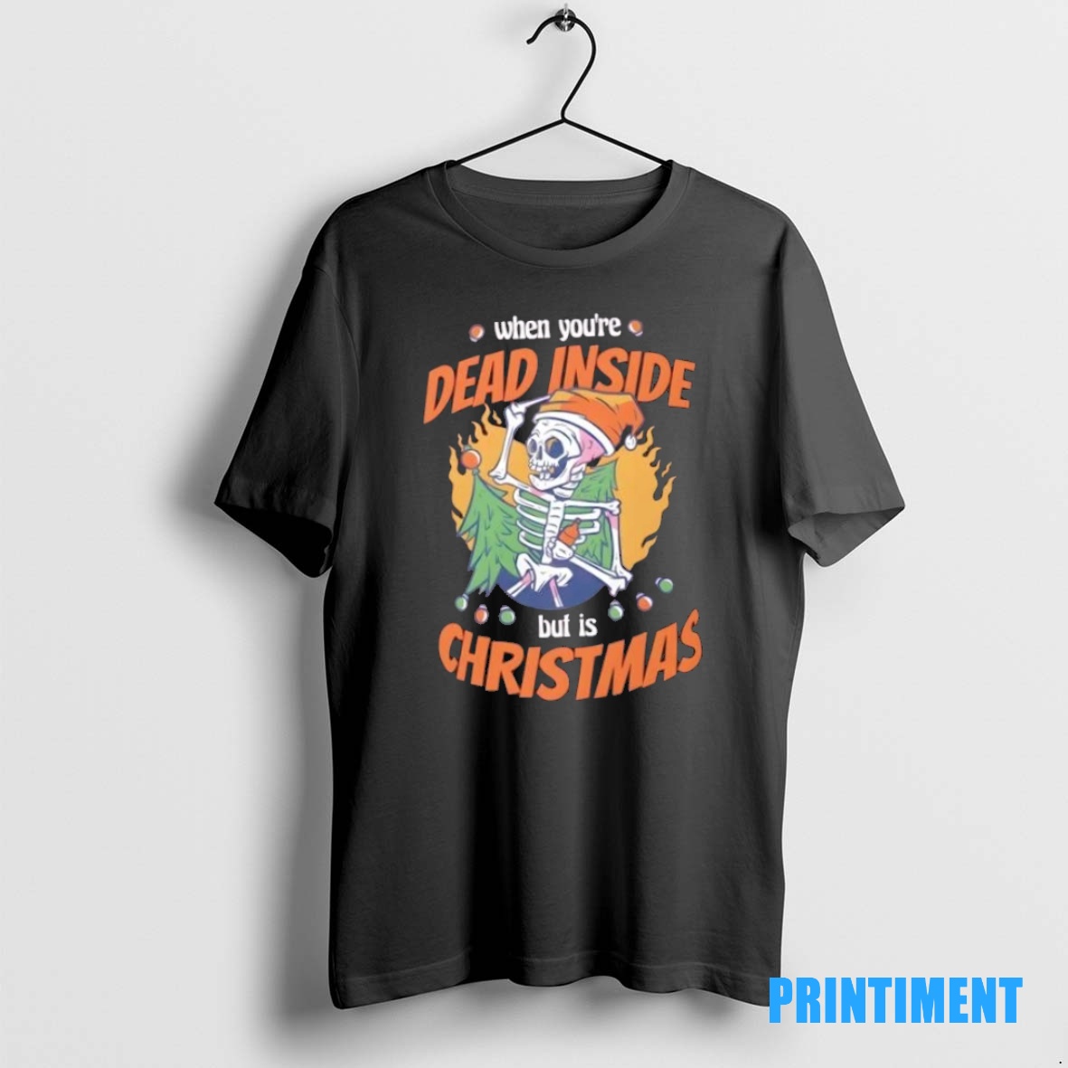 Official When Youre Dead Inside But Its Christmas Tee Sweater Hoodie