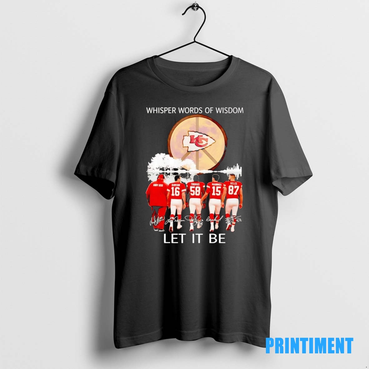 Official Whisper Words Of Wisdom Let It Be Kansas City Chiefs Tee Sweater Hoodie