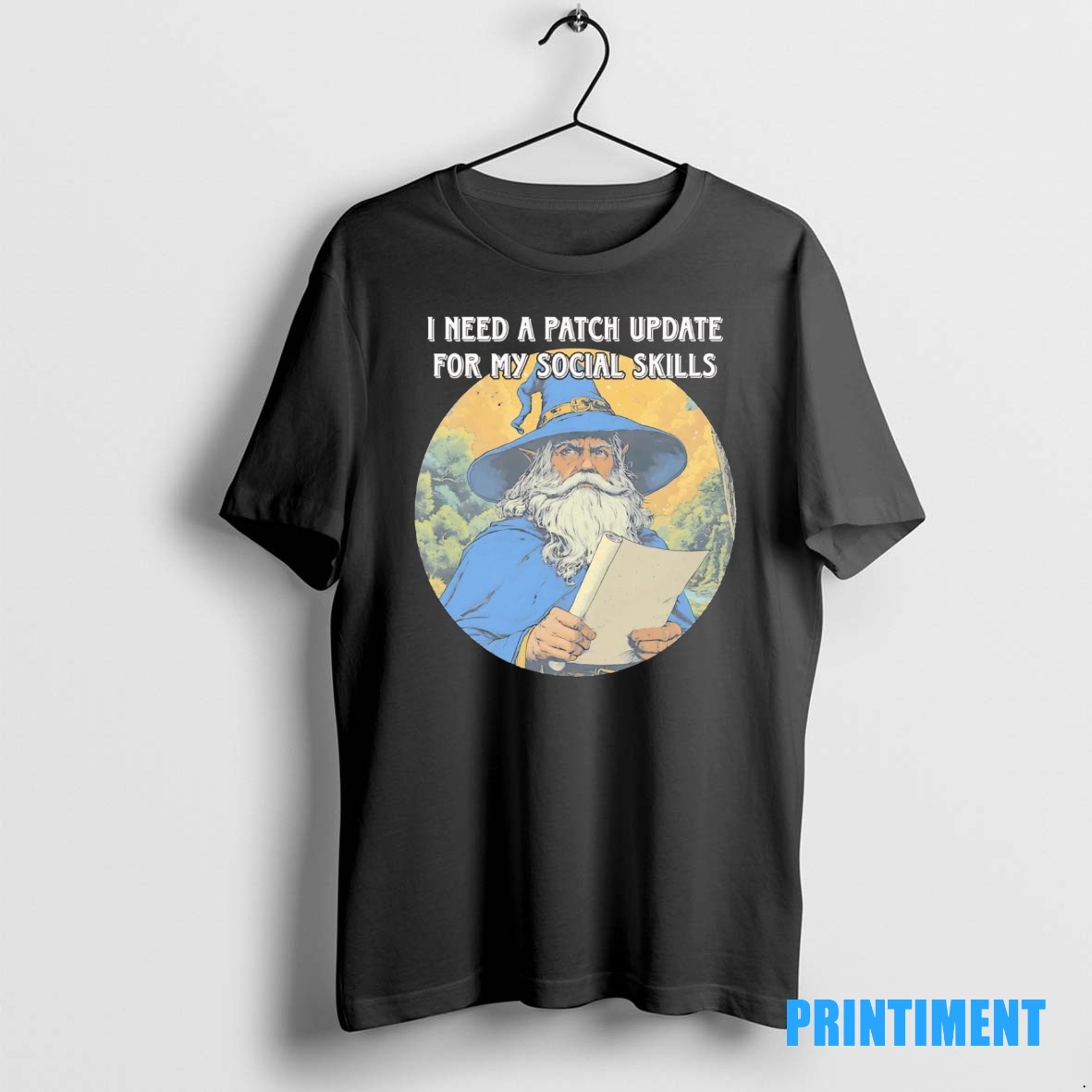 Official Wizard I Need A Patch Update For My Social Skills Tee Sweater Hoodie