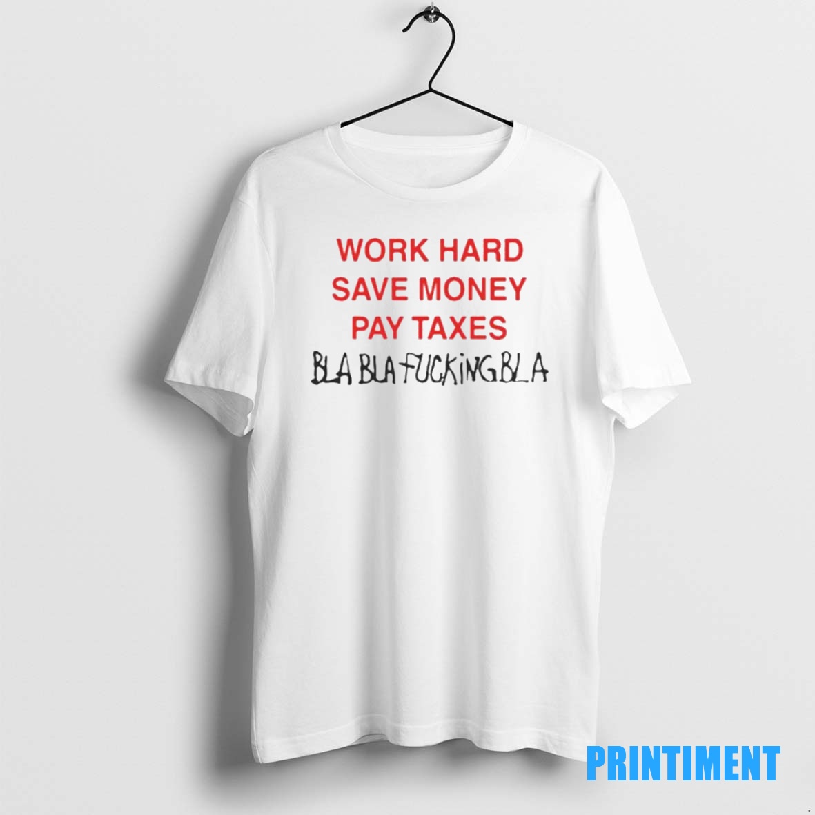 Official Work Hard Save Money Pay Taxes Ornaments Tee Sweater Hoodie