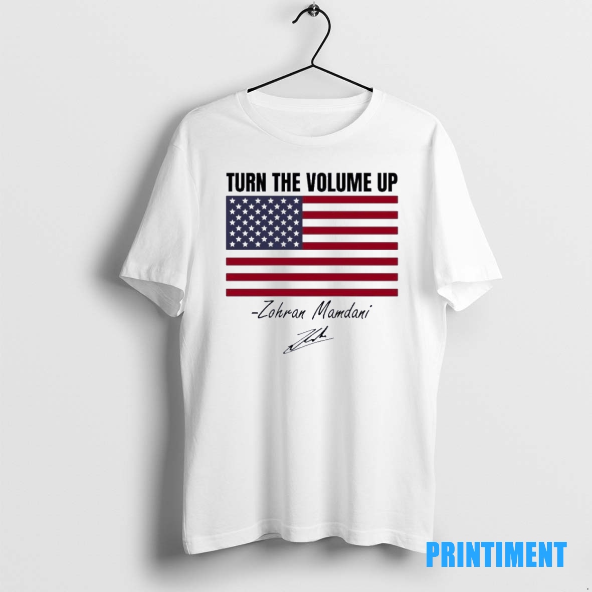 Official Zohran Mamdani Turn The Volume Up Signature American Flag Tee Sweater Hoodie