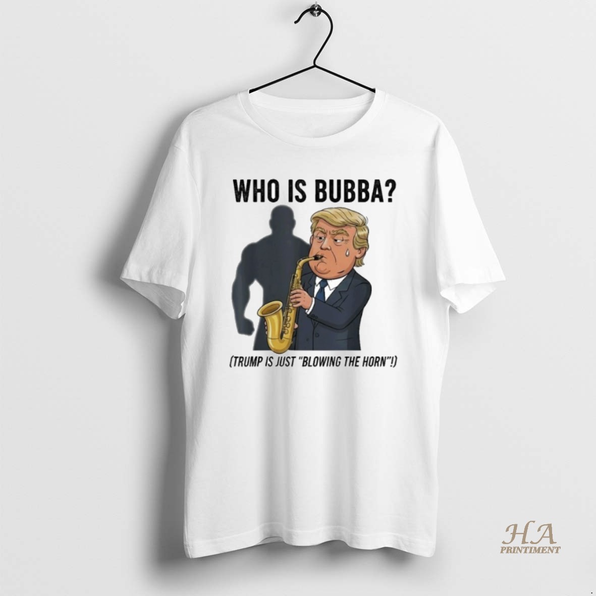 Official Who Is Bubba Trump Is Just Blowing The Horn T Shirt