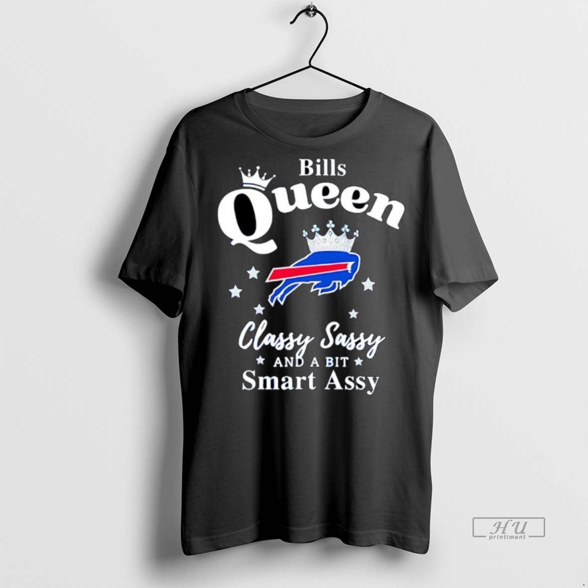 Officials Buffalo Bills Nfl Queen Classy Sassy And A Bit Smart Assy 2025 Premium Tee Shirt Sweater Hoodie