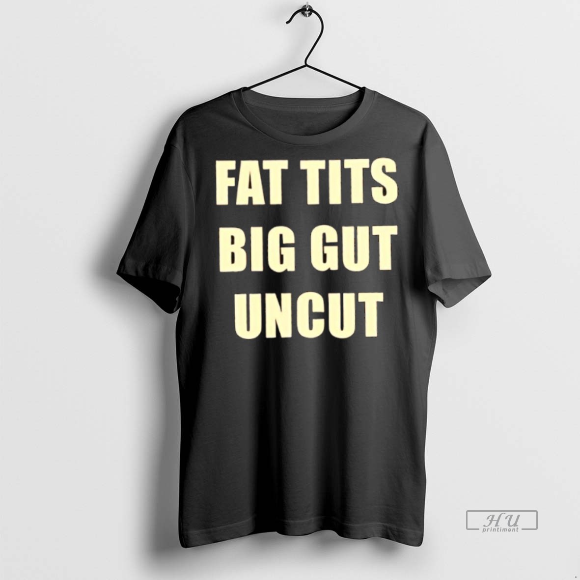 Officials Fat Tits Big Gut Uncut Premium Tee Shirt Sweater Hoodie