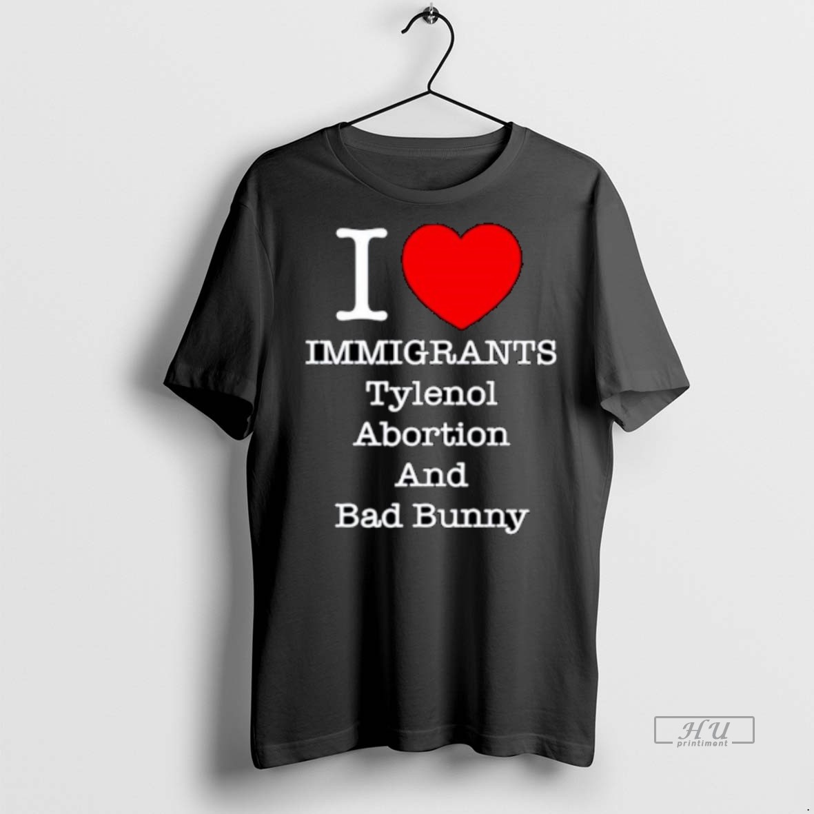 Officials I Love Immigrants Tylenol Abortion And Bad Bunny Ornaments Premium Tee Shirt Sweater Hoodie
