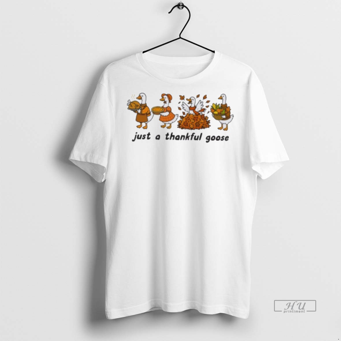 Officials Just A Thankful Goose Thanksgiving Premium Tee Shirt Sweater Hoodie