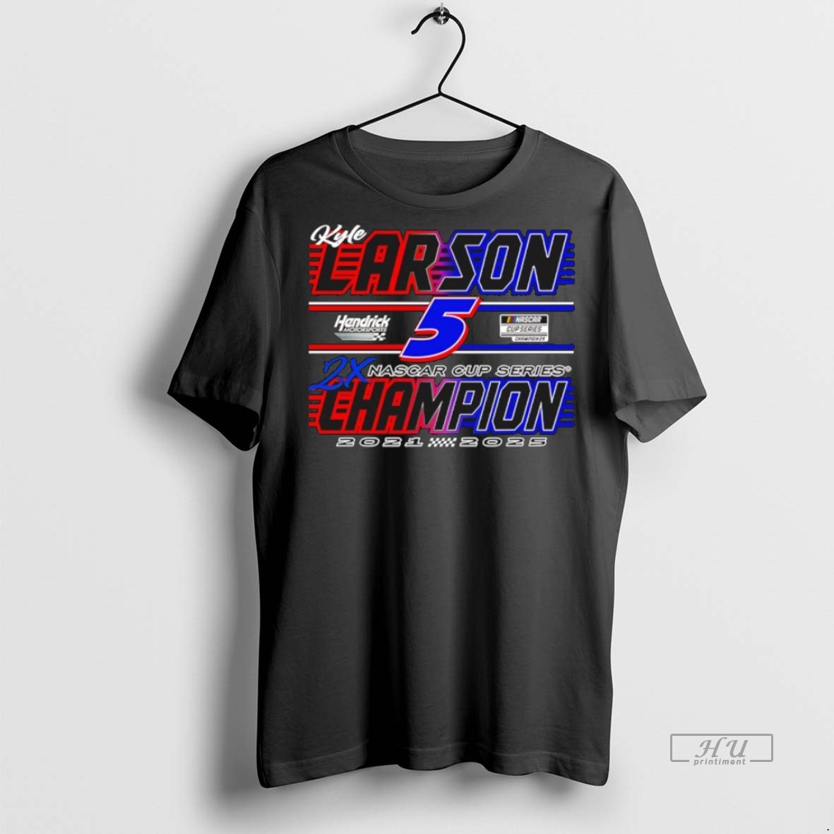 Officials Kyle Larson Hendrick 5 2x Nascar Cup Series Champion Car 2021 2025 Premium Tee Shirt Sweater Hoodie