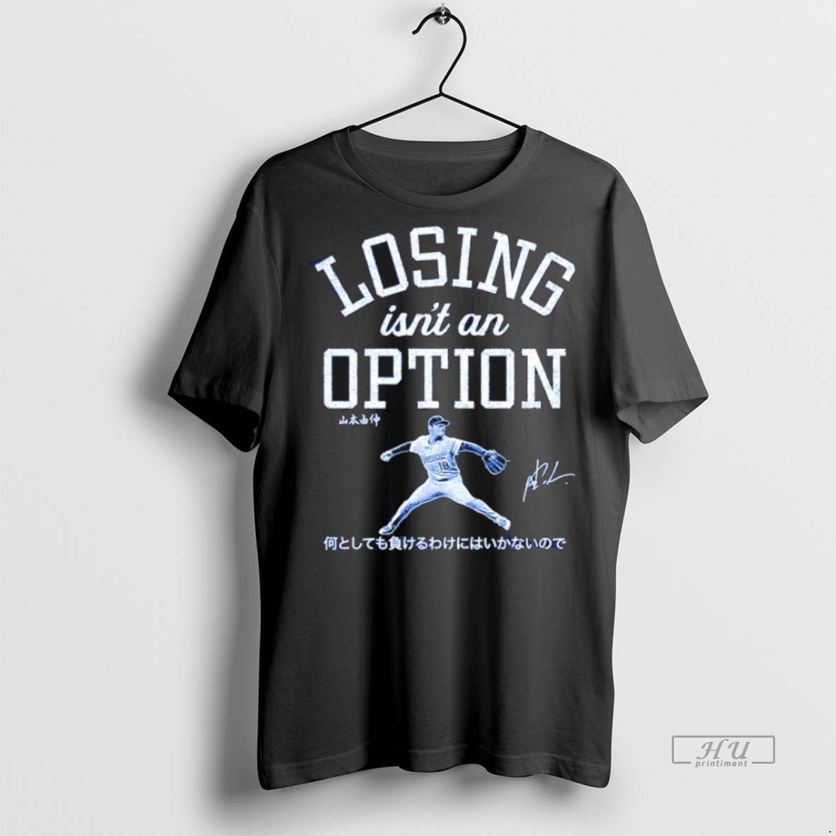 Officials Losing Isnt An Option Yoshinobu Yamamoto Los Angeles Dodgers 2025 World Series Champs Premium Tee Shirt Sweater Hoodie