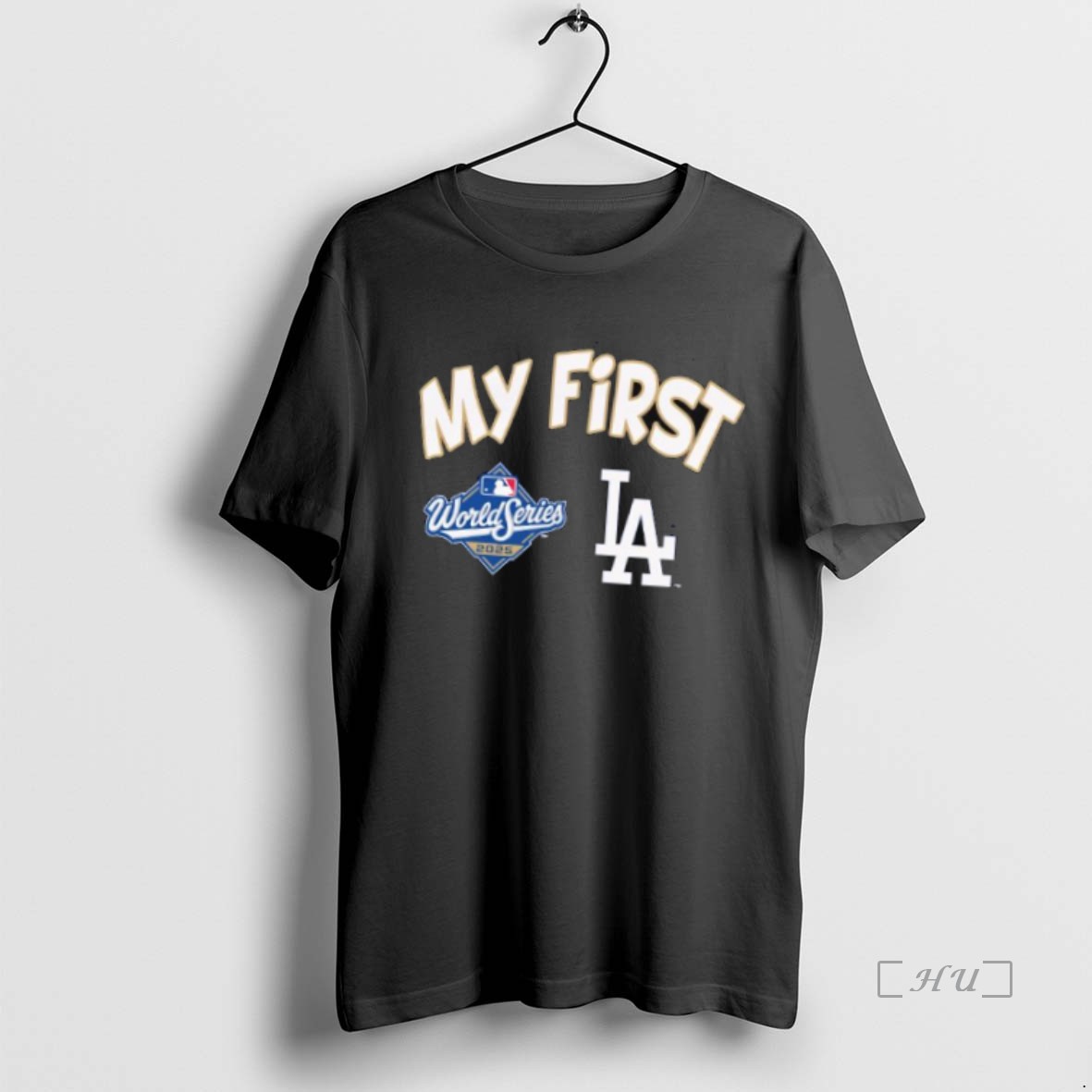 Officials My First Los Angeles Dodgers 2025 World Series Champions Premium T Shirt Sweater Hoodie