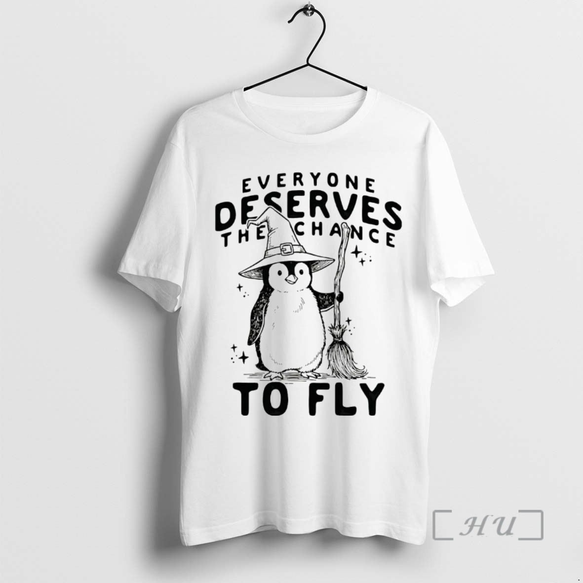 Officials Penguin Witch Broomstick Everyone Deserves The Chance To Fly Premium T Shirts Sweater Hoodie