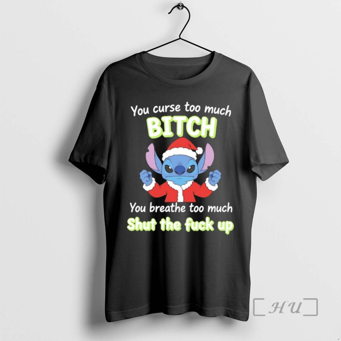 Officials Stitch Christmas You Curse To Much Bitch You Breathe Too Much Shut The Fuck Up Premium T Shirts Sweater Hoodie