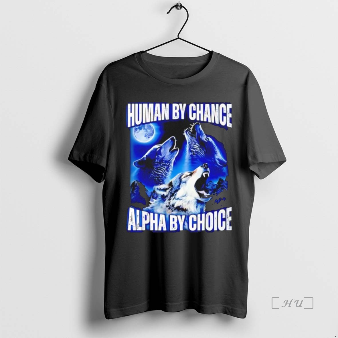 Officials Wolf Moon Human By Chance Alpha By Choice Black Premium T Shirts Sweater Hoodie