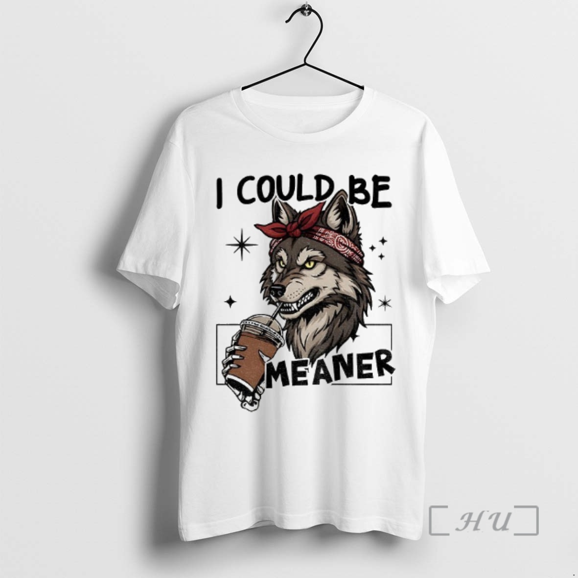Officials Wolf Drink Coffee I Could Be Meaner Premium T Shirt Sweater Hoodie