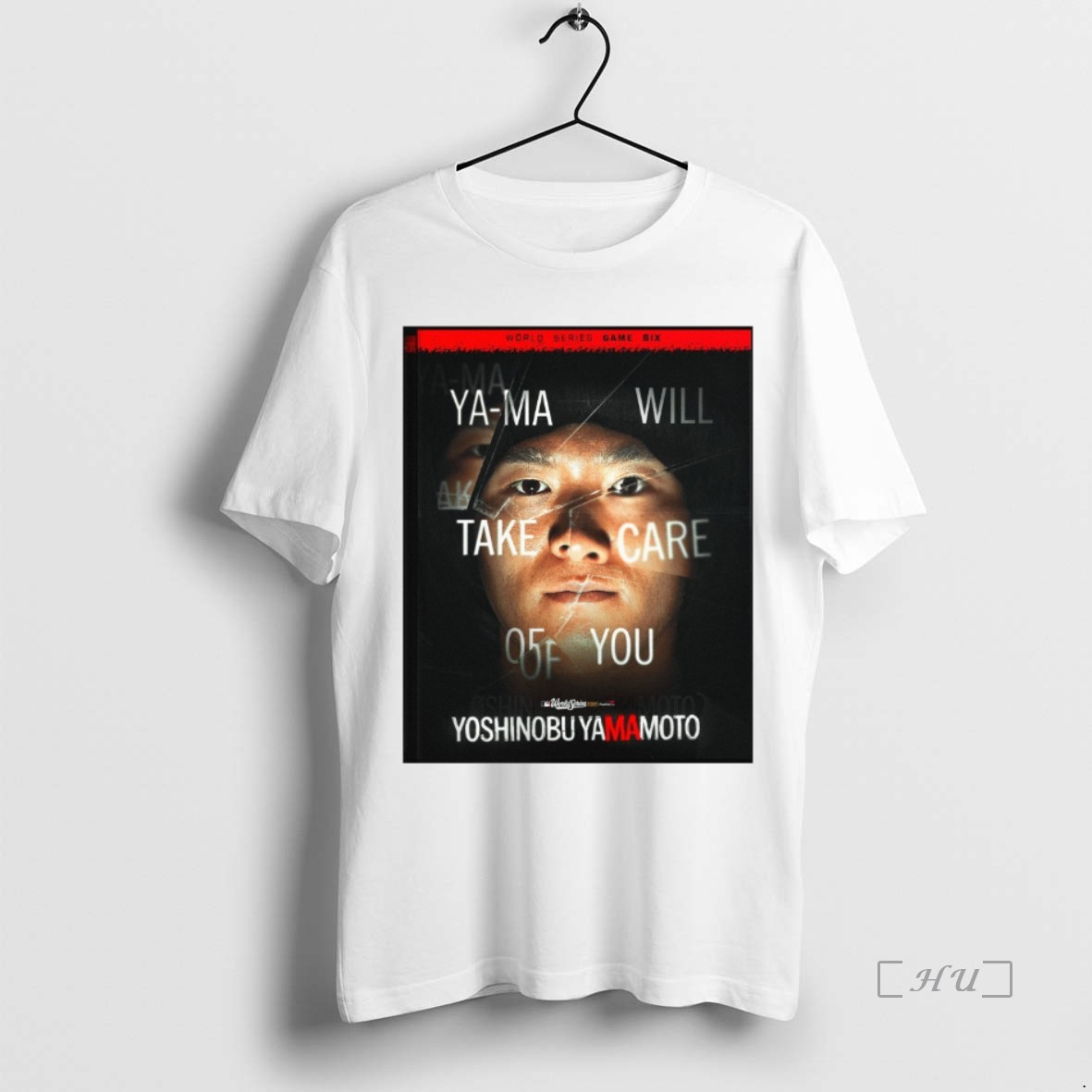 Officials Yoshinobu Yamamoto Dodgers Ya Ma Will Take Care Of You Mlb World Series Game Six Premium T Shirt Sweater Hoodie