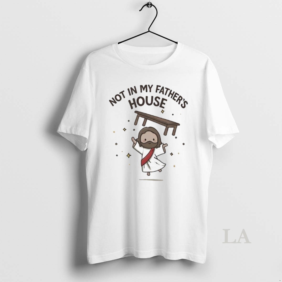 Original Chibi Jesus Christ Not In My Fathers House Shirt